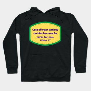 Bible Verse 1 Peter 5:7 Hoodie